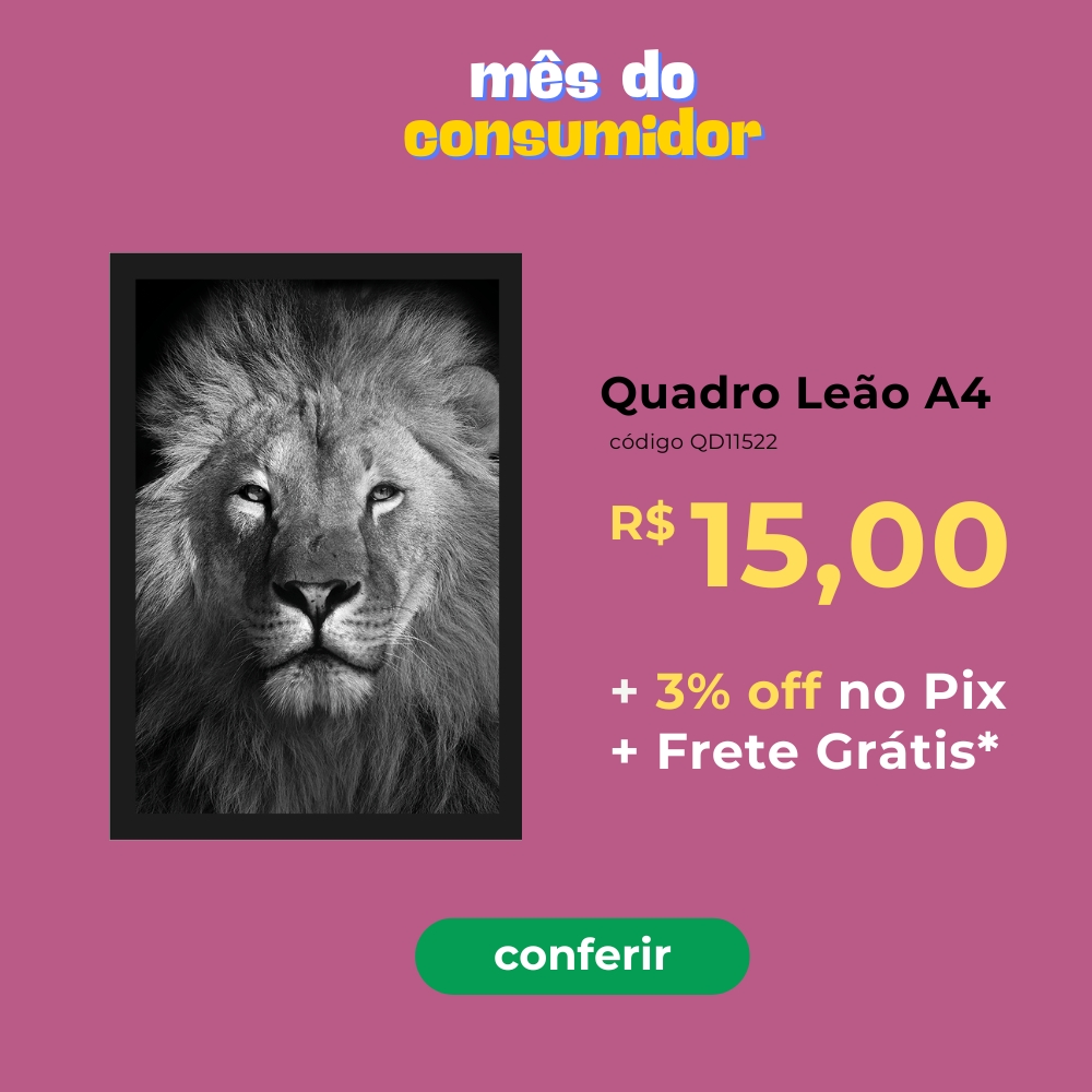 Mes do Consumidor 2025 - quadro leao